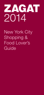 2014 New York City Shopping & Food Lover's Guide
