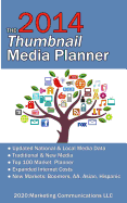 2014 Thumbnail Media Planner: Advertising Rates & Data