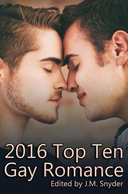 2016 Top Ten Gay Romance - O'Reilly, Terry, and Thomas, Michael P, and Tinnean