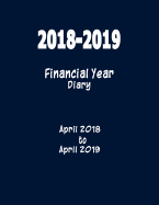 2018-2019 - Financial Year Diary: April 2018 to April 2019