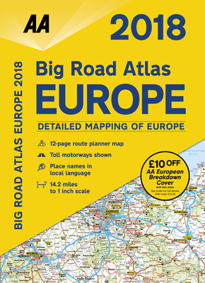 2018 Big Road Atlas Europe - AA Publishing