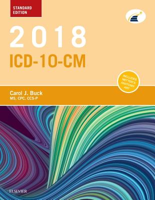 2018 ICD-10-CM Standard Edition - Buck, Carol J, MS, Cpc