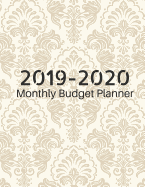 2019-2020 Monthly Budget Planner: Personal Finance Journal Planning Organizer, with Weekly Expense Tracker