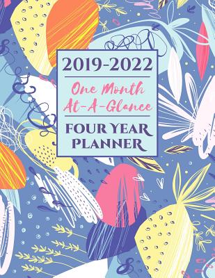 2019-2022 Four Year Planner One Month At-A-Glance: A 48 Month Calendar Organizer - Useful Books