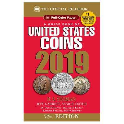 2019 Official Red Book of United States Coins - Hidden Spiral: The Official Red Book - Yeoman, R S, and Bressett, Kenneth (Editor), and Bowers, Q David (Editor)