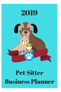 2019 Pet Sitter Business Planner