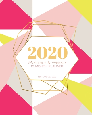 2020 16 Month Weekly Monthly Planner (Sept 2019 - Dec 2020): Color Block Brights - Pretties, Paperback