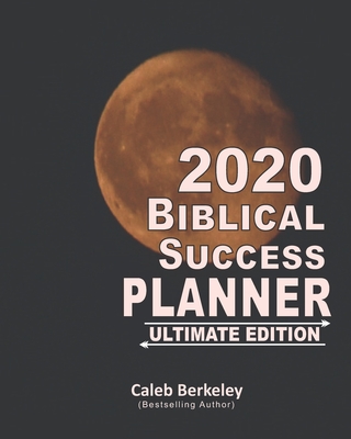 2020 Biblical Success Planner - Berkeley, Caleb