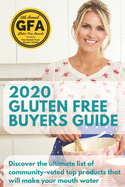 2020 Gluten Free Buyers Guide: Stop asking "which foods are gluten free?" This gluten free grocery shopping guide connects you to only the best so you can be gluten free for good.