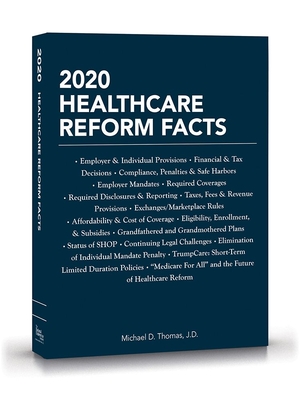 2020 Healthcare Reform Facts - Thomas, Michael D