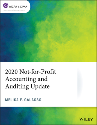 2020 Not-for-Profit Accounting and Auditing Update - Galasso, Melisa F