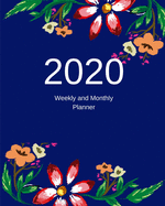 2020 Weekly and Monthly Planner: 30 Dec, 2019 to Dec 31, 2020 Weekly & Monthly View Planner + Calendar Scheldule + Floral ....December 2020