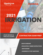 2021 Florida Irrigation Contractor Exam Prep: Study Review & Practice Exams