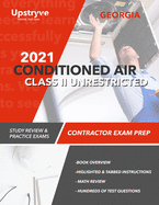 2021 Georgia Conditioned Air Class II Unrestricted Contractor Exam Prep: Study Review & Practice Exams