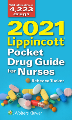 2021 Lippincott Pocket Drug Guide for Nurses - Tucker, Rebecca