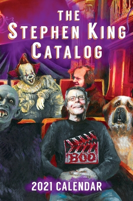 2021 Stephen King Annual: Stephen King Goes to the Movies (with Calendar, Facts & Trivia): Stephen King Goes to the Movies - Hinchberger, Dave, and King, Stephen (Original Author)