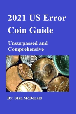 2021 US Error Coin Guide - McDonald, Stan