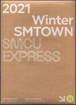 2021 Winter SMTOWN: SMCU Express