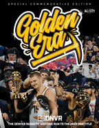 2023 NBA Champions (Western Conference Higher Seed): The Denver Nuggets' Historic Run to the 2023 NBA Title