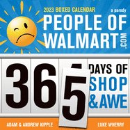 2023 People of Walmart Boxed Calendar: 365 Days of Shop and Awe (Funny Daily Desk Calendar, White Elephant Gag Gift for Adults)