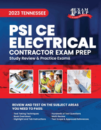 2023 Tennessee PSI CE Electrical Contractor Exam Prep: 2023 Study Review & Practice Exams