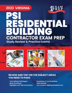 2023 Virginia PSI Residential Building Contractor Exam Prep: 2023 Study Review & Practice Exams