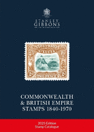 2025 COMMONWEALTH & EMPIRE STAMPS 1840-1970