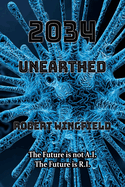 2034: UnEarthed