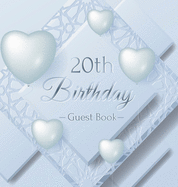 20th Birthday Guest Book: Keepsake Gift for Men and Women Turning 20 - Hardback with Funny Ice Sheet-Frozen Cover Themed Decorations & Supplies, Personalized Wishes, Sign-in, Gift Log, Photo Pages