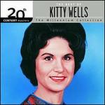 20th Century Masters - The Millennium Collection: The Best of Kitty Wells - Kitty Wells