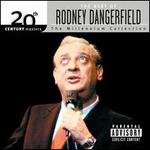 20th Century Masters: The Millennium Collection - The Best of Rodney Dangerfield