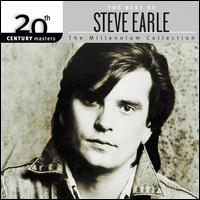 20th Century Masters - The Millennium Collection: The Best of Steve Earle - Steve Earle