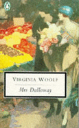 20th Century Mrs Dalloway - Woolf, Virginia, and McNichol, Stella (Editor), and Showalter, Elaine (Foreword by)