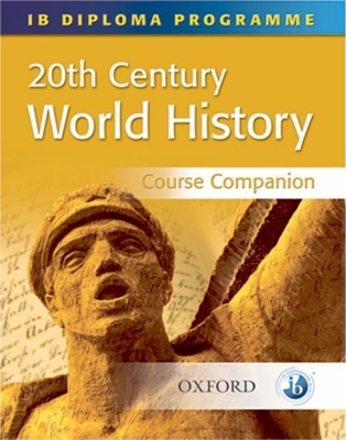 20th Century World History Course Companion - Rodgers