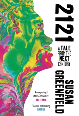 2121: A Tale from the Next Century - Greenfield, Susan