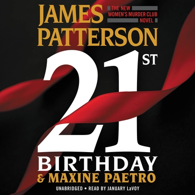 21st Birthday - Patterson, James, and Paetro, Maxine, and Lavoy, January (Read by)