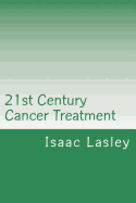 21st Century Cancer Treatment