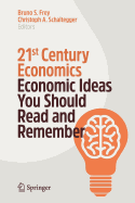 21st Century Economics: Economic Ideas You Should Read and Remember