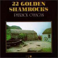 22 Golden Shamrocks - Patrick O'Hagan