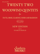 22 Woodwind Quintets - New Edition: Woodwind Quintet