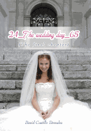 24_the Wedding Day_65: (The Final Chapter)