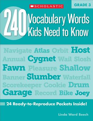 240 Vocabulary Words Kids Need to Know: Grade 3: 24 Ready-To-Reproduce Packets Inside! - Beech, Linda
