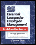 25 Essential Lessons for Employee Management: How to Protect Your Business