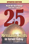 25 Messianic Signs in Israel Today
