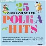 25 Million Seller Polka Hits, Vol. 2