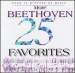 25 More Beethoven Favorites