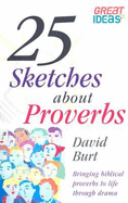 25 Sketches about Proverbs - Burt, David