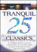 25 Tranquil Classics