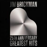 25th Anniversay - Jim Brickman