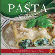 27 Pasta Easy Recipes - Di Geronimo, Karina, and Easy Recipes International (Editor), and Manzo, Leonardo